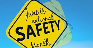 June is National Safety Month | RxWiki